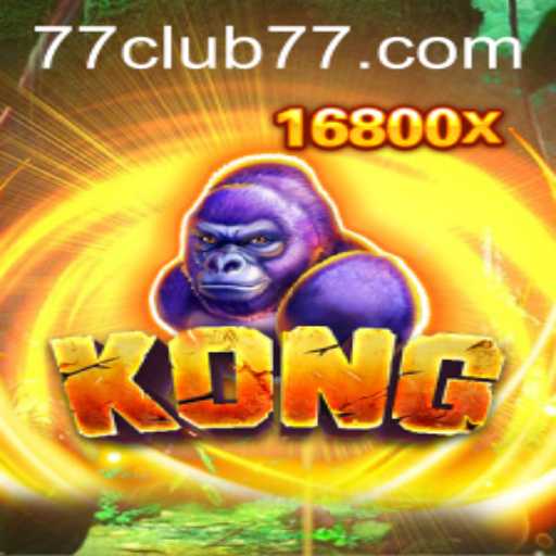 Kong: The Rise of CLUB77