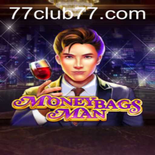 MoneybagsMan and the Rise of CLUB77: A Thrilling New Game Experience